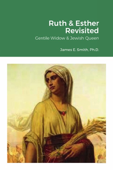 Ruth & Esther Revisited