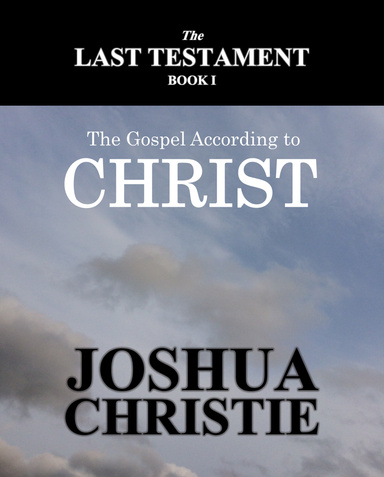 The Last Testament Book I