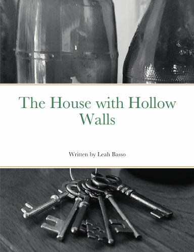 The House with Hollow Walls