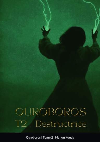 Ouroboros : Destructrice