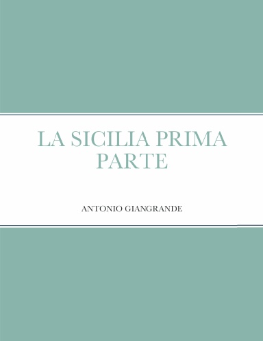 LA SICILIA PRIMA PARTE
