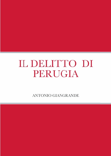 IL DELITTO  DI PERUGIA