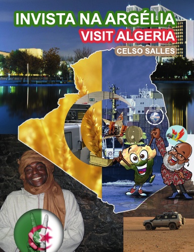 INVISTA NA ARGÉLIA - Visit Algeria - Celso Salles