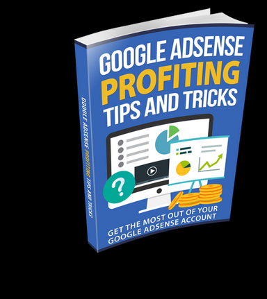 Google AdSense profiting Tips And Tricks