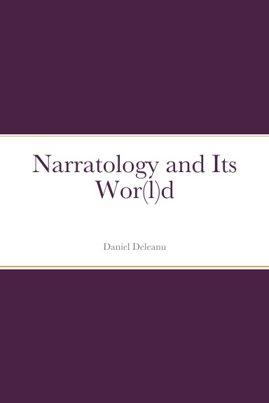Narratology and Its Wor(l)d