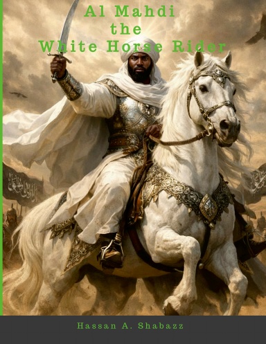 Al-Mahdi: The White Horse Rider