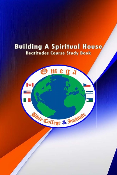 Building A Spiritual House