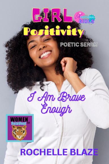 I Am Brave Enough