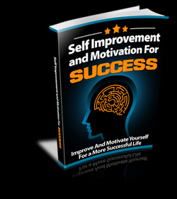 Self Improvement and Motivation for Success
