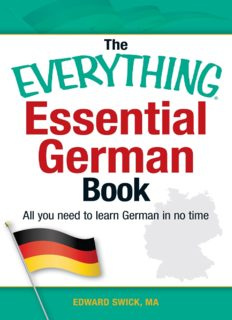 The Everything Essential German Book: All You Need to Learn German in No Time!