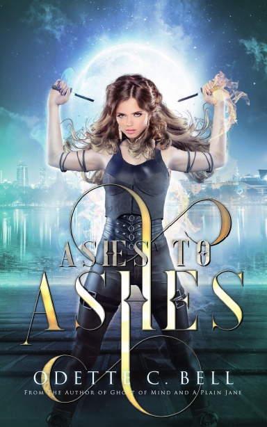 Ashes to Ashes Book Two