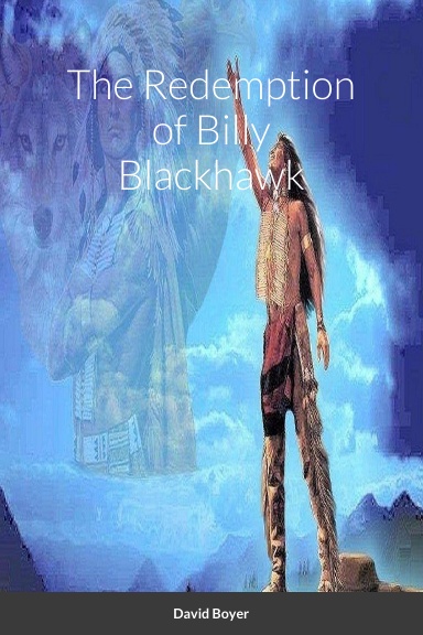 The Redemption of Billy Blackhawk