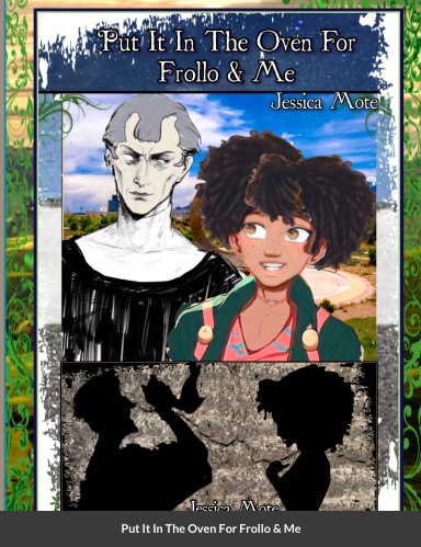 Put It In The Oven For Frollo & Me