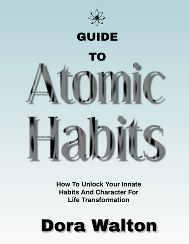 GUIDE TO ATOMIC HABITS