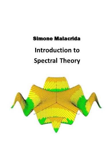 Introduction to Spectral Theory