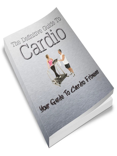 The Definitive Guide To Cardio