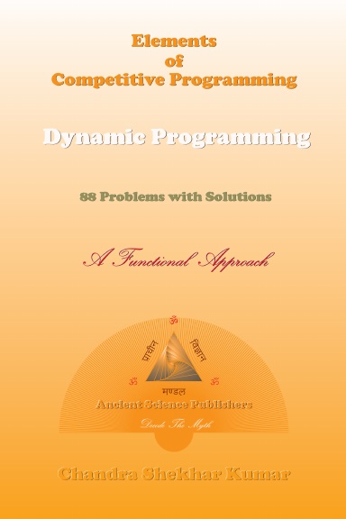 Elements of Competitive Programming : Dynamic Programming (88 Problems with Solutions)