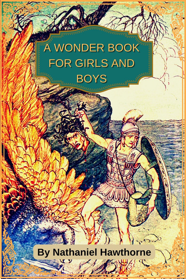 A Wonder Book for Girls and Boys