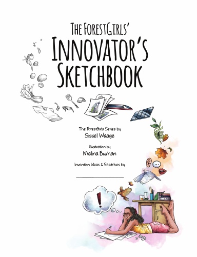 The ForestGirls: Innovator's Sketchbook