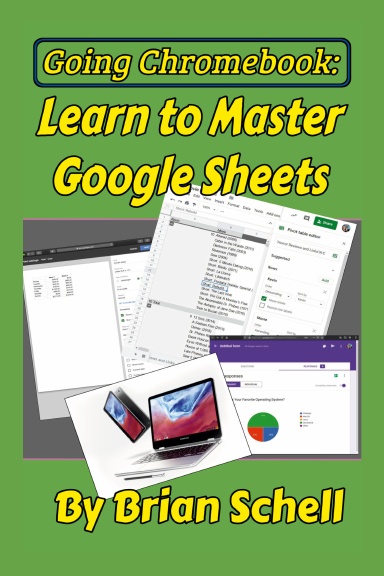 Going Chromebook: Learn to Master Google Sheets