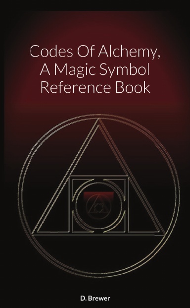 Codes Of Alchemy, A Magic Symbol Reference Book