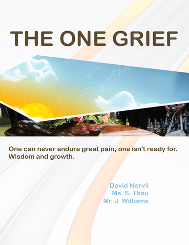 THE ONE GRIEF