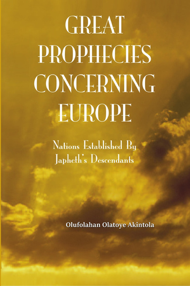 Great Prophecies Concerning Europe