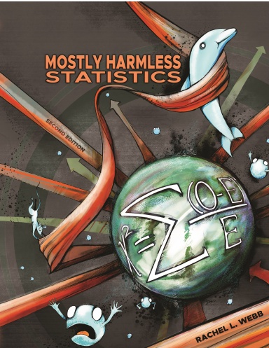 Mostly Harmless Statistics