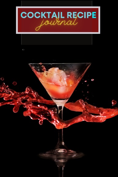 Cocktail Recipe Journal