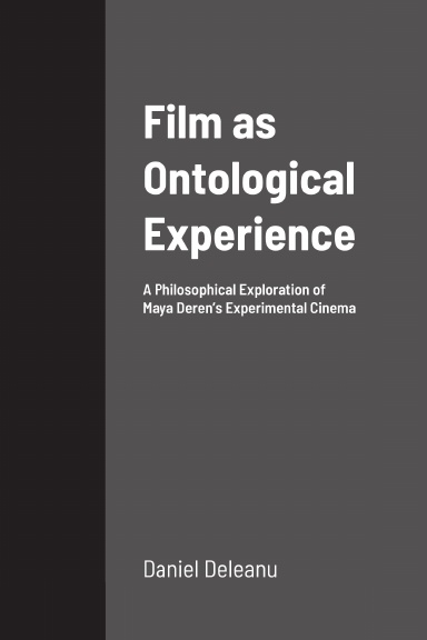 Film as Ontological Experience