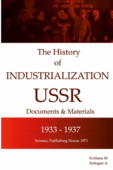The history of the industrialization of the USSR 1933-1937