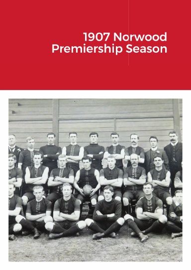 1907 Norwood Premiership Season