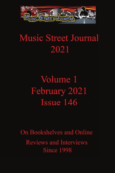 Music Street Journal 2021: Volume 1 - February 2021 - Issue 146