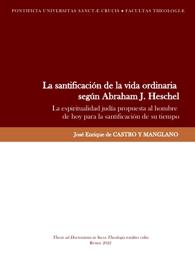 La santificación de la vida ordinaria según Abraham J. Heschel