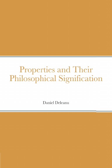 Properties and Their Philosophical Signification