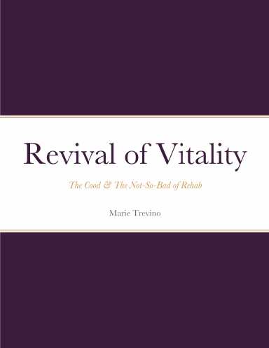Revival of Vitality