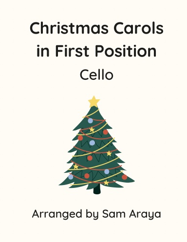 Christmas Carols in First Position for Cello