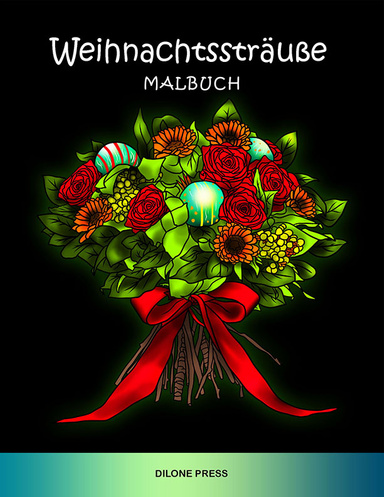 Weihnachtssträuße Malbuch