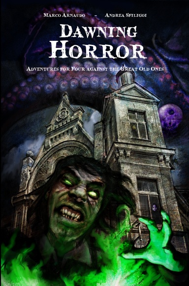 Dawning Horror - Hardcover Edition