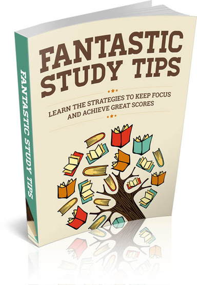 FANTASTIC STUDY TIPS