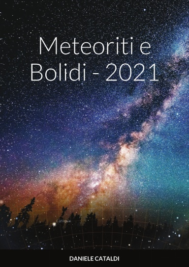 Meteoriti e Bolidi - 2021