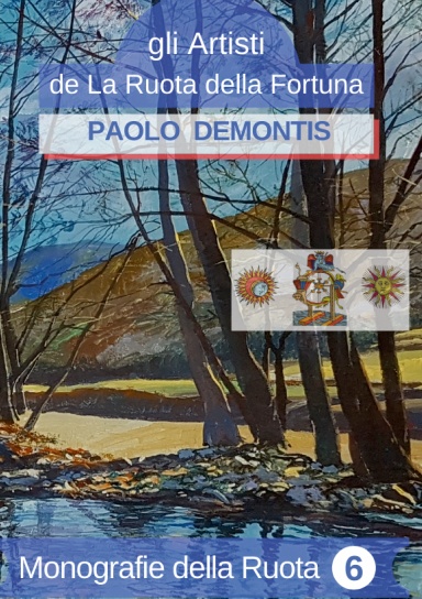 MONOGRAFIE DELLA RUOTA N°6: PAOLO DEMONTIS