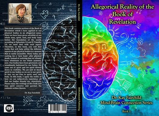 Mind/Brain Connection  - Allegorical Reality of the Book of Revelation