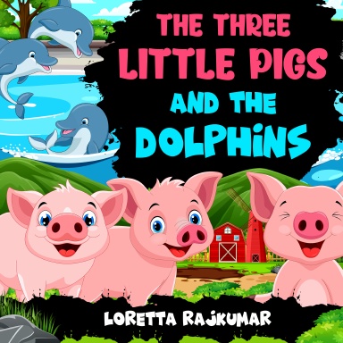 The Three Little Pigs And The Dolphins