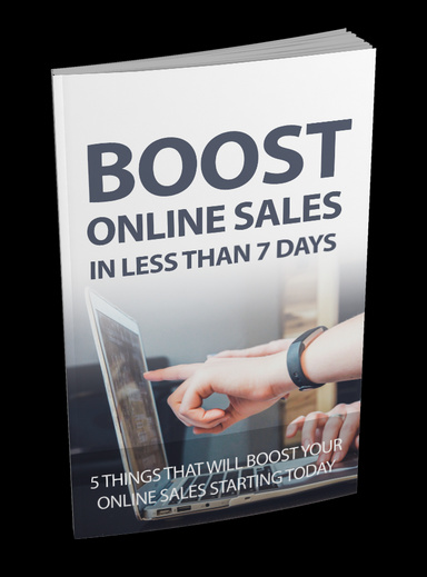 Boost Your Online Sales in Less Than 7 Days