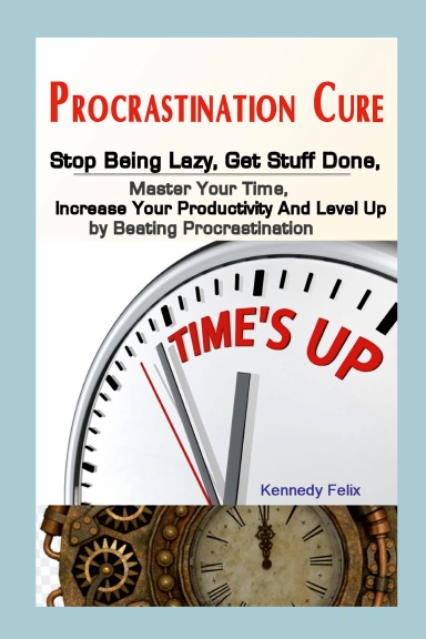 Procrastination Cure