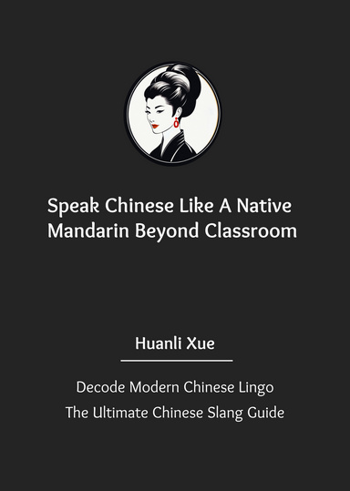 Speak Chinese Like A Native