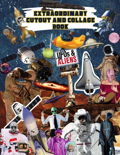 Extraordinary Cutout AND Collage Book