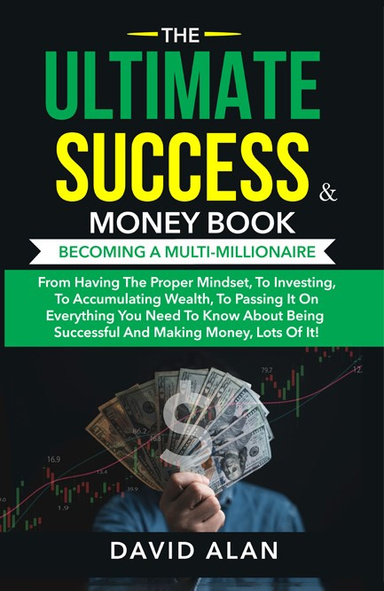 THE ULTIMATE SUCCESS & MONEY BOOK