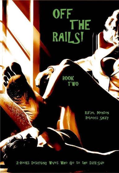 Off the Rails! - Book Two
